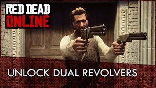 Red Dead Online How To Unlock Dual Wielding Revolvers [upl. by Ellegna955]