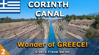 The Famous Corinth Canal  Wonder of GREECE 2 [upl. by Caritta902]