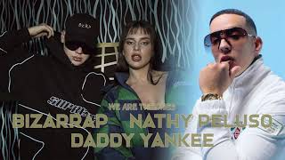 BZRP amp Nathy Peluso vs Daddy Yankee  BZRP Music Sessions 36 vs Perros Salvajes The Ones MashUp [upl. by Ahsiuqal]