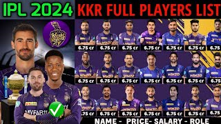 IPL 2024 Kolkata Knight Riders Full Squad  KKR Team Final Players List 2024  KKR Team 2024 [upl. by Stevana]