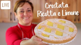 CROSTATA RICOTTA E LIMONE Ricetta Facile in Diretta  Fatto in Casa da Benedetta [upl. by Klemm]