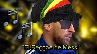 quotEl Reggae de Leo Messiquot  Lucas Requena  Feat Maradona Ruggeri Pagani Leo Farinella y Vignolo [upl. by Neu888]