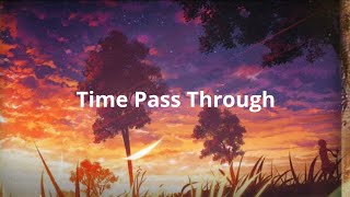 Time Passing Through  Kaden MacKay Lyric Video [upl. by Bradwell]