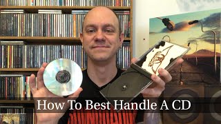 How To Best Handle A CD  Tips For Removal Maintaining amp Cleaning [upl. by Hanid]