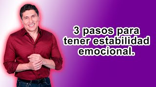 “3 pasos para tener estabilidad emocional” Dr César Lozano [upl. by Ydal821]