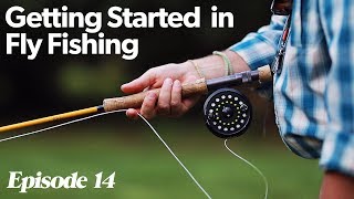 Fly Casting 101  Getting Started In Fly Fishing  Episode 14 [upl. by Retxab]