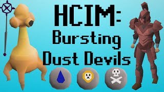 OSRS HCIM 44 Bursting Dust Devils 16192277 [upl. by Atteram]