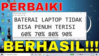 Fix Baterai Laptop Tidak Bisa Mengisi 100 Persen [upl. by Watson]