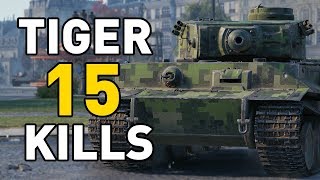 World of Tanks  15 KILLS IN A TIGER [upl. by Akere595]