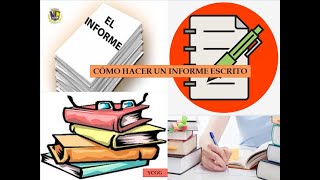 COMO HACER UN INFORME ESCRITO [upl. by Octavia683]