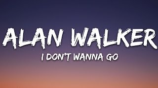 Alan Walker  I Dont Wanna Go Lyrics ft Julie Bergan [upl. by Irolam300]