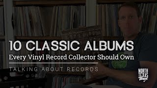 10 Classic Albums Every Vinyl Record Collector Should Own [upl. by Gentry]