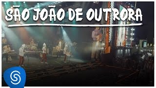 Fulô de Mandacaru  São João de Outrora DVD Somos Todos Fulô de Mandacaru [upl. by Guinn215]