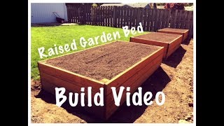 Raised Garden Bed Build [upl. by Natka471]