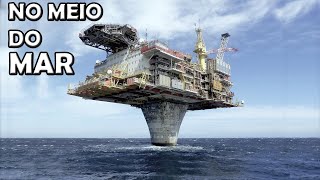 COMO SÃO CONSTRUÍDAS AS PLATAFORMAS DE PETRÓLEO SOBRE O MAR [upl. by Nellahs]