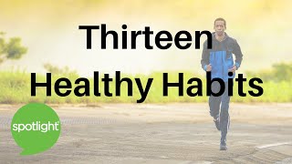 Thirteen Healthy Habits  practice English with Spotlight [upl. by Gamin]