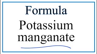 How to Write the Formula for Potassium manganate [upl. by Isla]