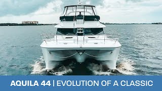 Aquila Power Catamaran 44 Yacht  Evolution of a Classic [upl. by Meda]