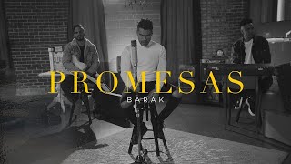 BARAK  Promesas  Video Oficial [upl. by Bat]