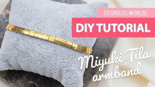 DIY tutorial ARMBANDJE MAKEN  Miyuki Tila armband ★ Dreambeads Online [upl. by Emeline]