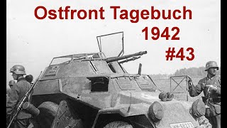 Ostfront Tagebuch eines Panzerschützen November 1942 Teil 43 [upl. by Trumann]