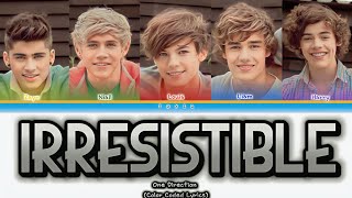 One Direction  Irresistible Color Coded Lyrics [upl. by Ssidnak]