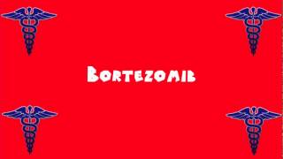 Pronounce Medical Words ― Bortezomib [upl. by Letram]