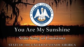 USA State Song Louisiana  You Are My Sunshine [upl. by Annahsar]