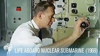 Life Aboard the Nuclear Submarine HMS Dreadnought 1968  War Archives [upl. by Ael]