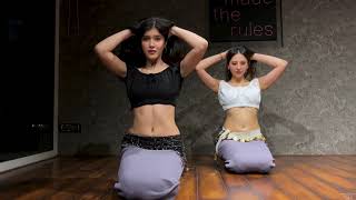 SHANAYA KAPOOR  SANJANA MUTHREJA  BELLYDANCE CHOREOGRAPHY [upl. by Saidnac]