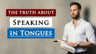 What does the BIBLE REALLY say about SPEAKING IN TONGUES [upl. by Casavant]