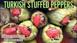 Turkish Stuffed Green Peppers quotBiber Dolmasiquot  Traditional Turkish Cuisine [upl. by Eeznyl]