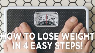 How To Lose Weight in 4 Easy Steps [upl. by Anal]