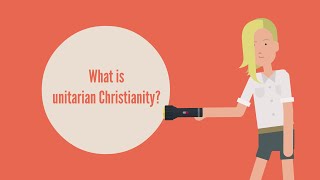 UCA  What is unitarianism [upl. by Liam]