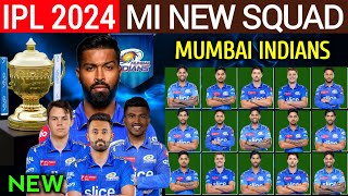 IPL 2024  Mumbai Indians Team Full Squad  MI Full Squad 2024  MI Team New Players List 2024 [upl. by Lontson825]