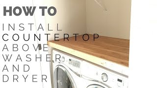 How to Install Laundry Closet Countertop [upl. by Dugaid]