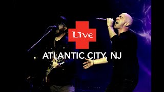 LIVE  Live in Atlantic City NJ [upl. by Annaehs]