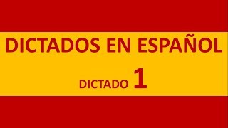 Dictados en español Dictado número 1 [upl. by Maryly]