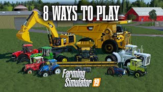 Eight Ways You Can Play Farming Simulator 19 [upl. by Jedlicka]