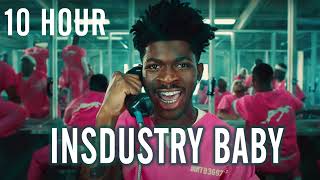 INDUSTRY BABY 10 HOURS LOOP  LIL NAS X FT JACK HARLOW [upl. by Eiramanitsirhc]