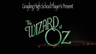 ghs players present Wizard of Oz [upl. by Arem449]