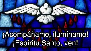 Canto ¡Espíritu Santo ven Con letra [upl. by Caterina]