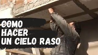 Cómo hacer un cielo raso [upl. by Akirdnas]