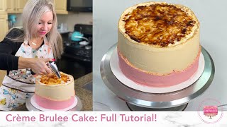 Crème Brulee Cake Full Tutorial [upl. by Neerehs]