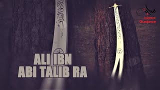 The Legacy Of Ali Ibn Abi Talib RA [upl. by Ramyaj]