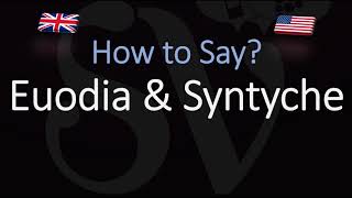 How to pronounce Euodia amp Syntyche CORRECTLY [upl. by Jaf568]