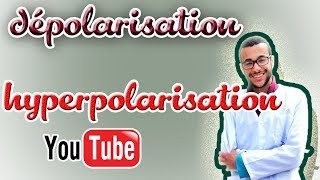 dépolarisation et hyperpolarisation [upl. by Jay]