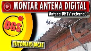 Como Montar Antena Digital HDTV Externa VHF e UHF [upl. by Kimberly]