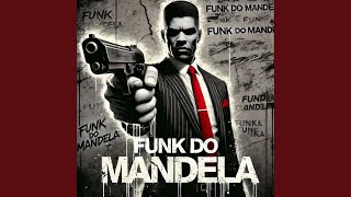 FUNK DO MANDELA [upl. by Zullo]