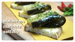 Melanzane marinate sottolio in 5 minuti [upl. by Arised489]